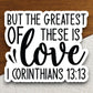 But the greatest of these is love Sticker, Religious Sticker, Faith Sticker, Worship Sticker, Christian Sticker, Scripture Sticker