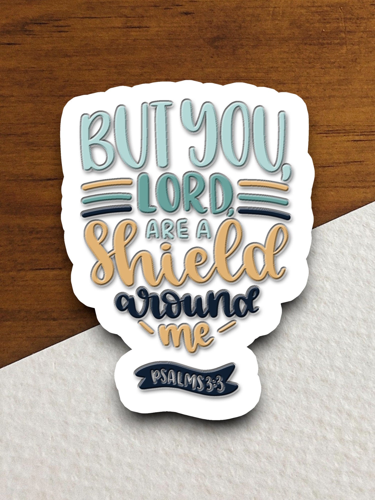 But You Lord are a Shield Around Me Sticker, Religious Sticker, Faith Sticker, Worship Sticker, Faith Decal, Lord sticker, shield sticker