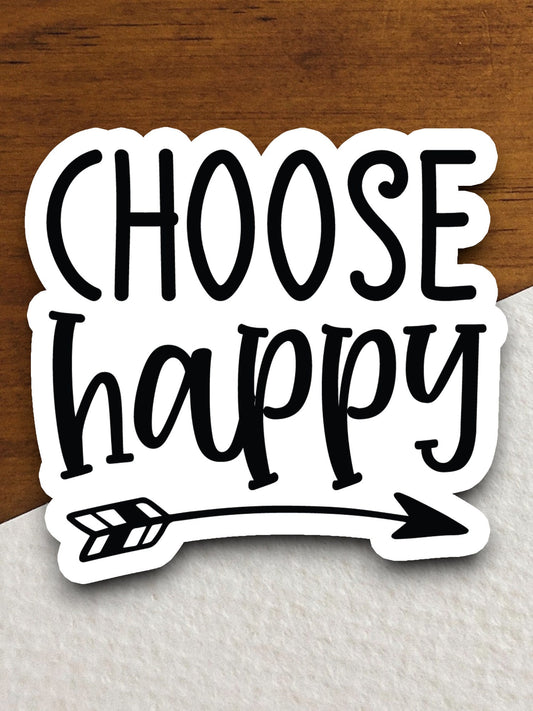 Choose happy sticker, Religious Sticker, Faith Sticker, Worship Sticker, Christian Sticker, Scripture Sticker, Room Décor