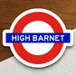 High Barnet station sticker, the Underground Tube in London England, London tunnel souvenir sticker, road sign travel gift, Room Décor