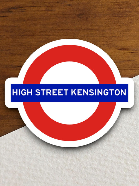 High Street Kensington station sticker, the Tube, the Underground, London England tunnel souvenir sticker, road sign travel gift, Room Décor