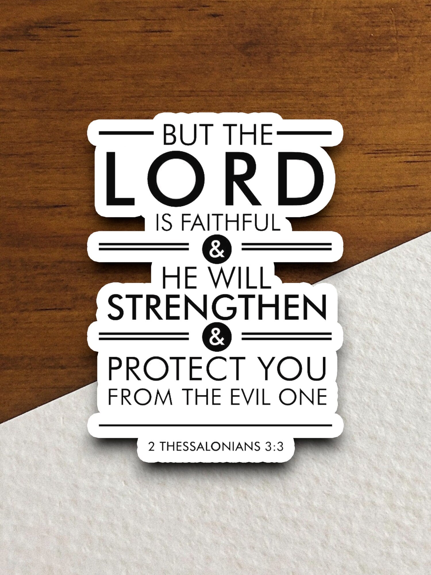 But the Lord is Faithful and he will strengthen and protect you sticker, Religious Sticker, Faith Sticker, Lord sticker, Faithful sticker