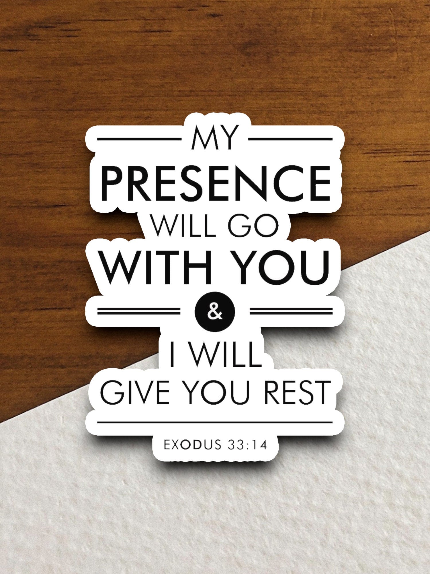 My Presence Will Go With You sticker, Religious Sticker, Faith Sticker, Worship Sticker, Christian Sticker, Scripture Sticker, Room Décor