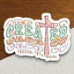 Created With Purpose sticker, Religious Sticker, Faith Sticker, Worship Sticker, Christian Sticker, Scripture Sticker, Room Décor