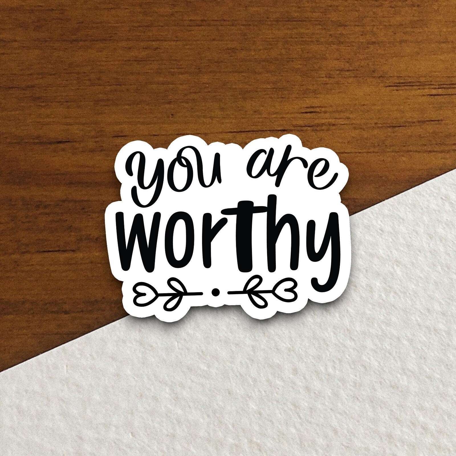 You Are Worthy sticker, Religious Sticker, Faith Sticker, Worship Sticker, Christian Sticker, Scripture Sticker, Room Décor