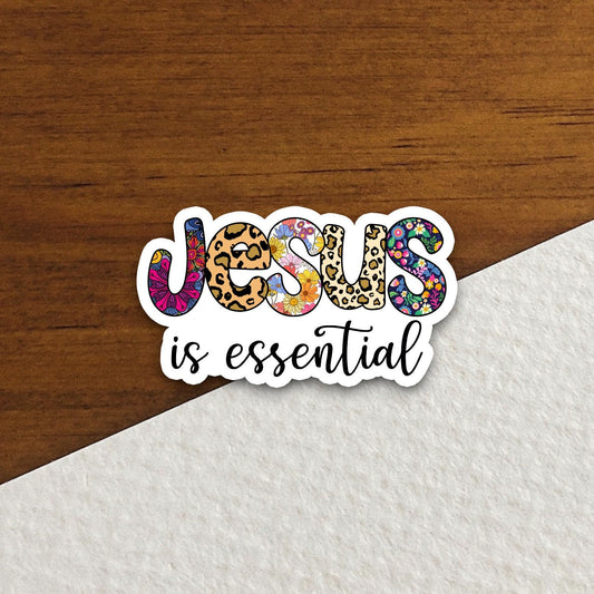 Jesus is Essential sticker, Religious Sticker, Faith Sticker, Worship Sticker, Christian Sticker, Scripture Sticker, Room Décor