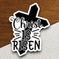 Christ is Risen sticker, Christ sticker, Jesus Sticker, Religious Sticker, Faith Sticker, Worship Sticker, Christian Sticker, Room Décor