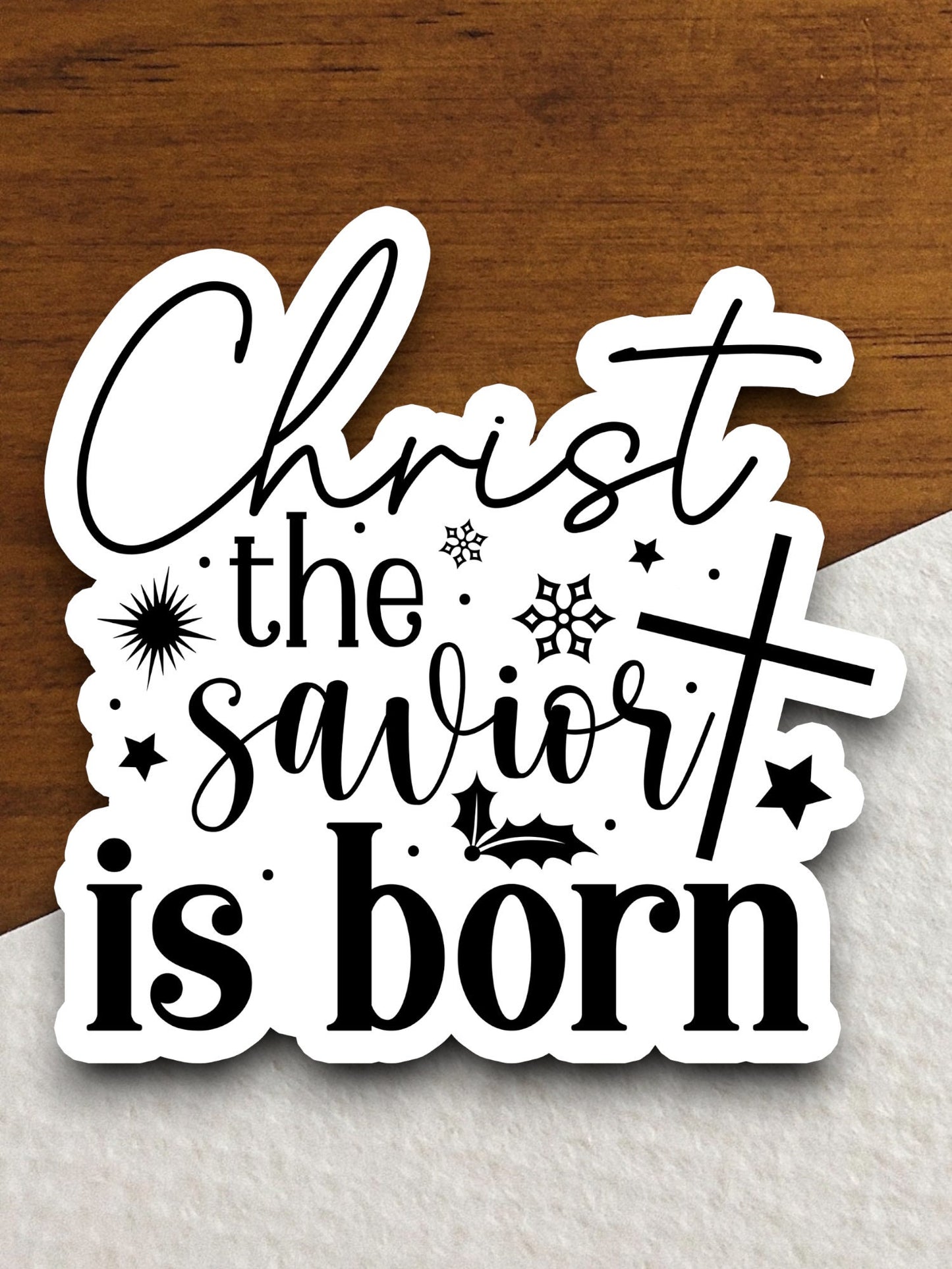 Christ the savior is born sticker, Christ sticker, savior sticker, Christmas sticker, Religious Sticker, Faith Sticker, Worship Sticker