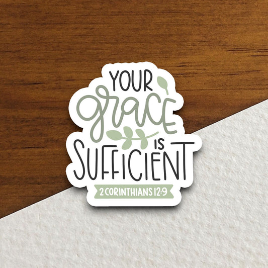 Your Grace is Sufficient sticker, Religious Sticker, Faith Sticker, Worship Sticker, Christian Sticker, Scripture Sticker, Room Décor