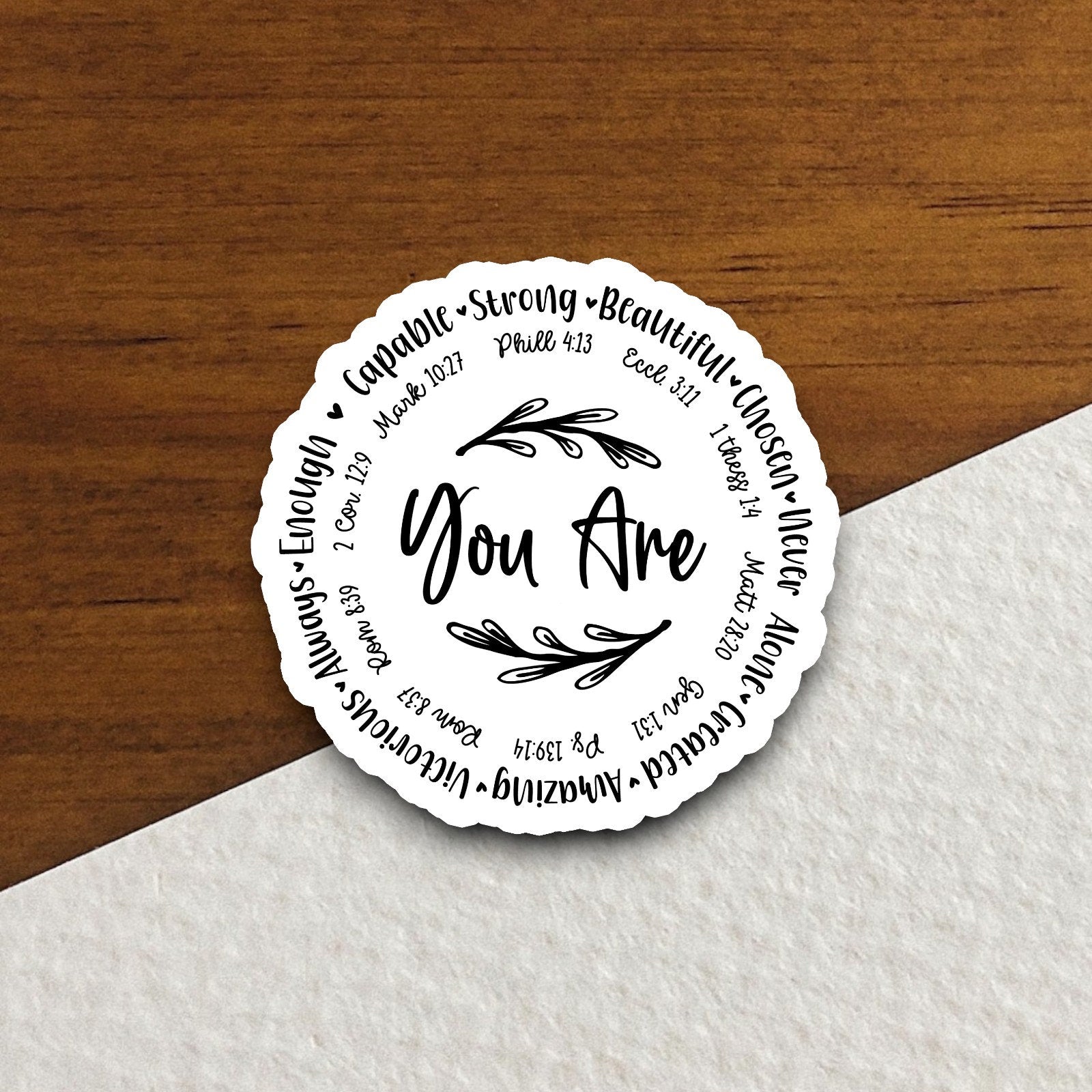 You are sticker, Christian stickers, Religious Sticker, Faith Sticker, Worship Sticker, Christian Sticker, Scripture Sticker, Room Décor