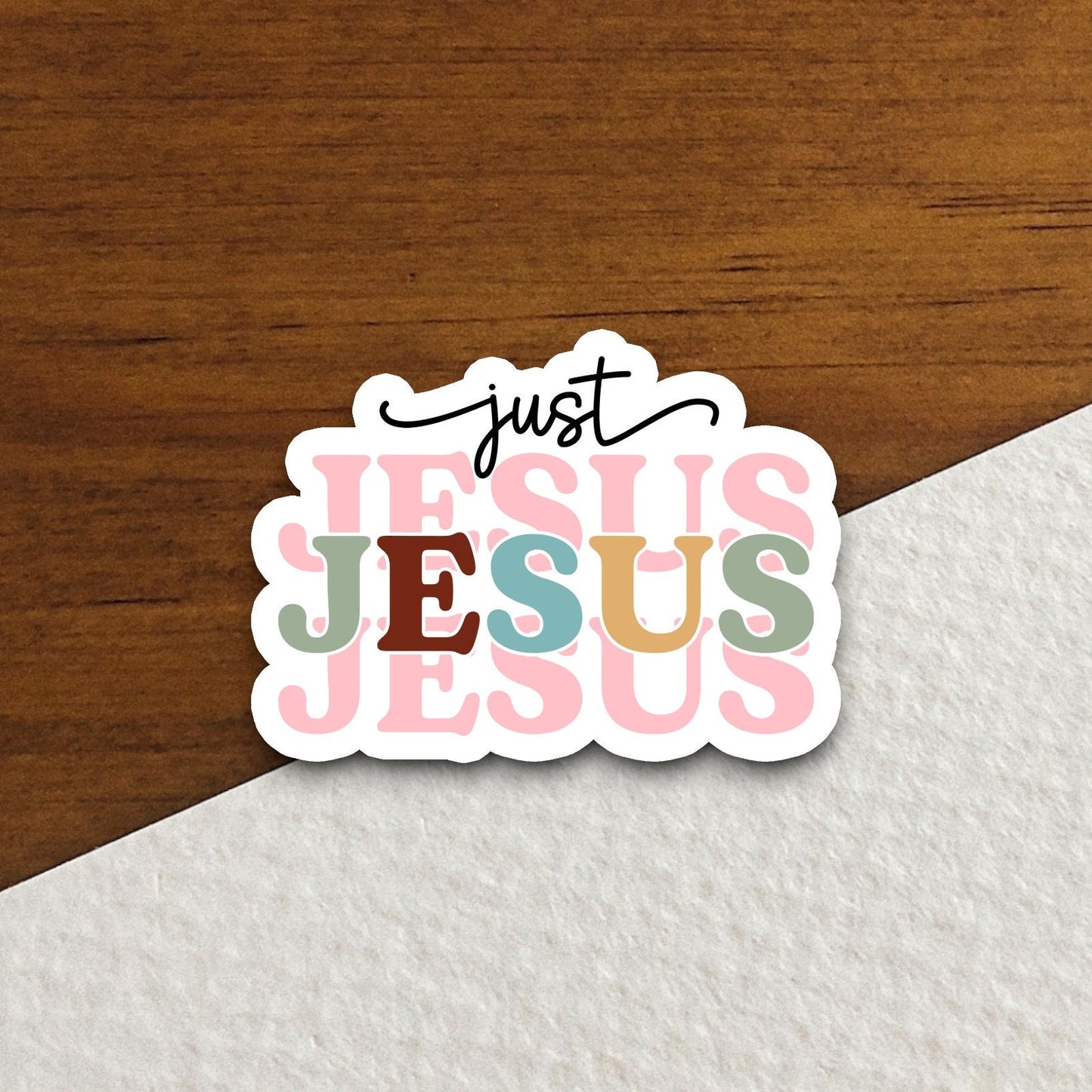 Just Jesus Sticker, Religious Sticker, Faith Sticker, Worship Sticker, Christian Sticker, Scripture Sticker, Room Décor