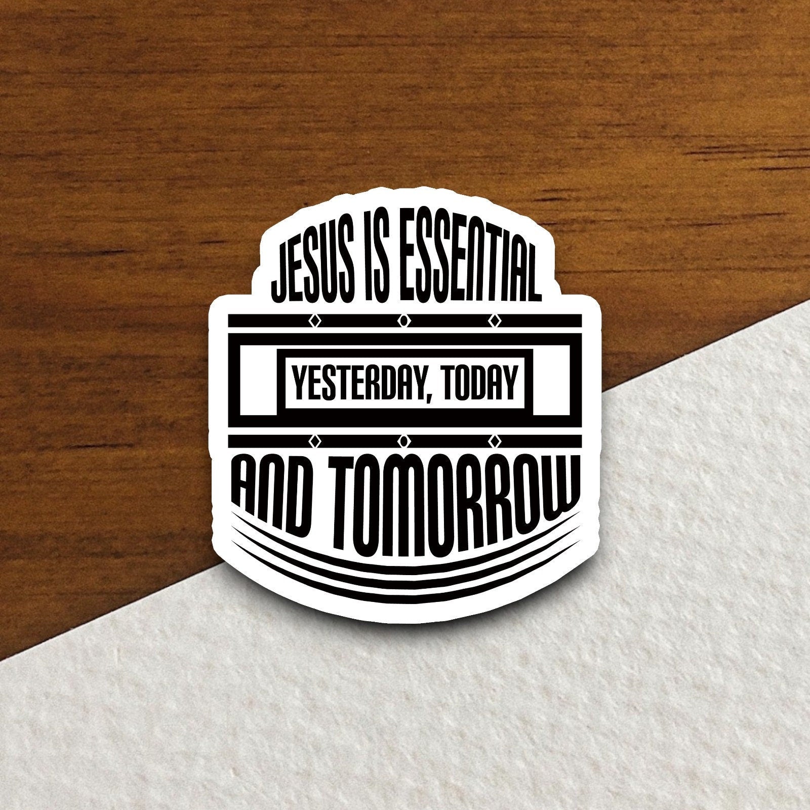 Jesus is Essential Yesterday Today & Tomorrow sticker, Religious Sticker, Faith Sticker, Worship Sticker, Christian Sticker, Room Décor