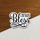 Jesus Bless You sticker, Religious Sticker, Faith Sticker, Worship Sticker, Christian Sticker, Scripture Sticker, Room Décor