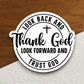 Look back and thank God sticker, Religious Sticker, Faith Sticker, Worship Sticker, Christian Sticker, Scripture Sticker, Room Décor