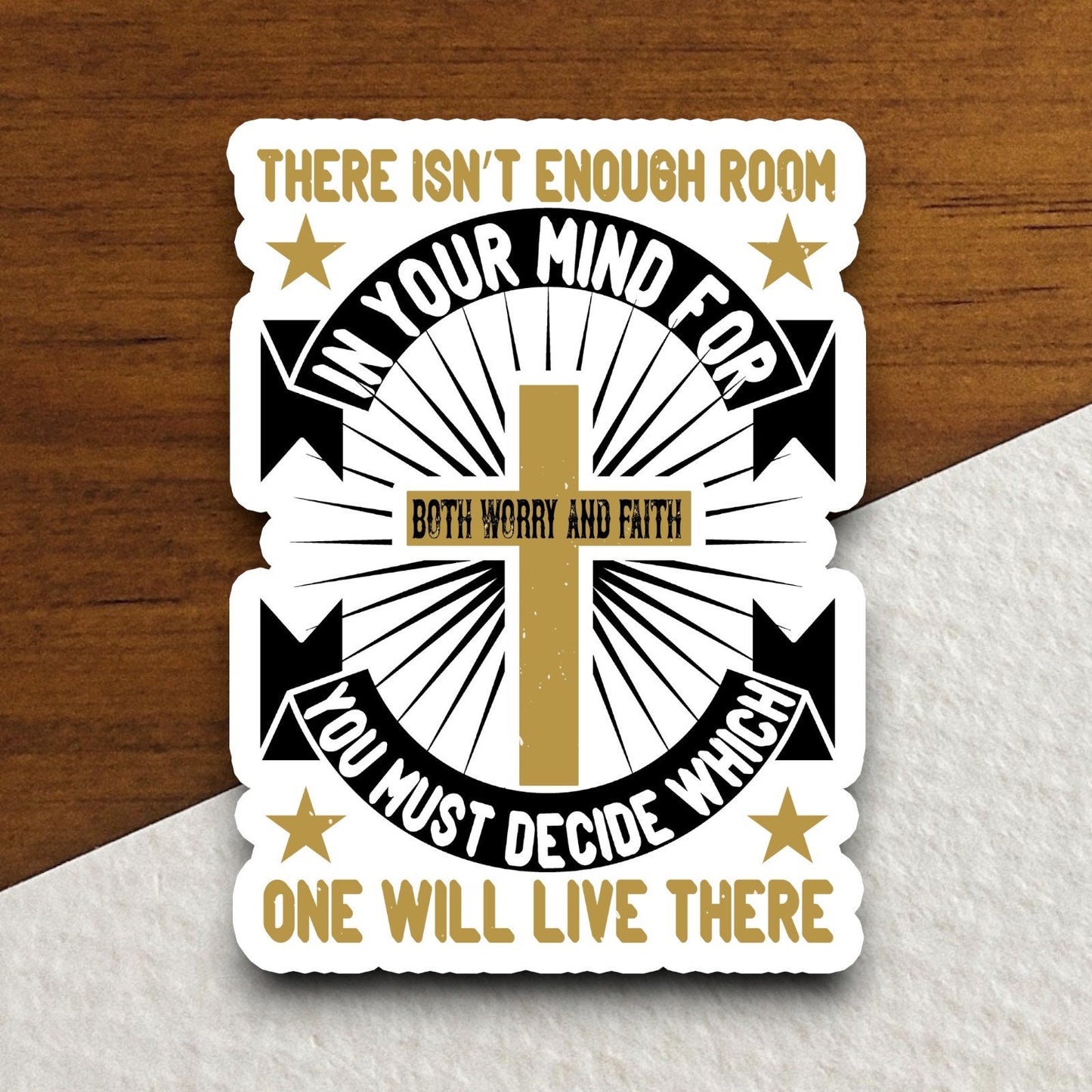 There isn't enough room in your mind sticker, Religious Sticker, Faith Sticker, Worship Sticker, Christian Sticker, Scripture Sticker