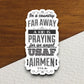 In a Country Far Away sticker, Sticker For Laptop, Water Bottle, Hydroflask, Phone, Desk, Computer, Gift, Room Décor