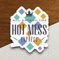 All About the Hot Mess Express Sticker, funny stickers, laptop stickers, water bottle sticker, sticker with sayings