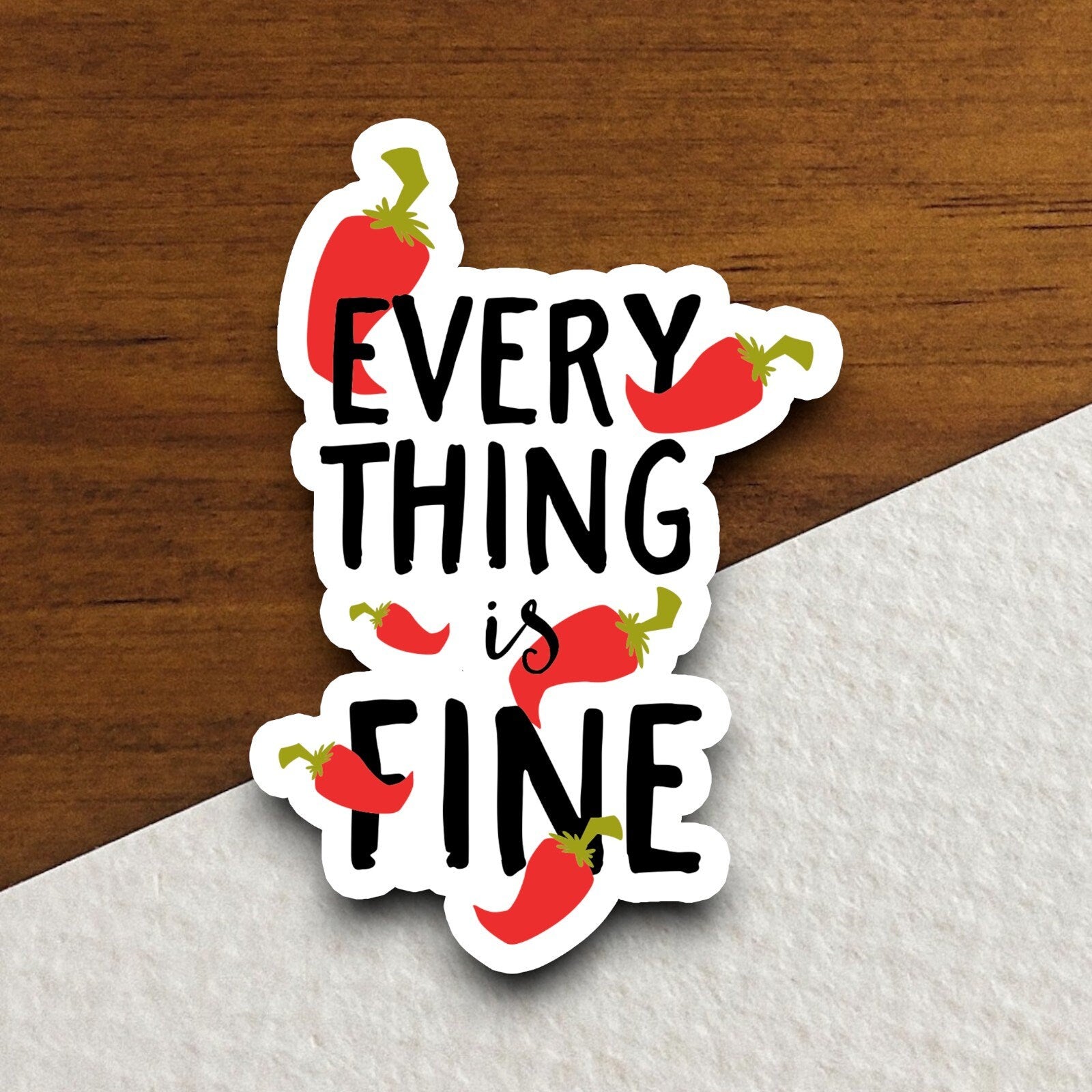 Everything is Fine Sticker, funny stickers, laptop stickers, water bottle sticker, sticker with sayings