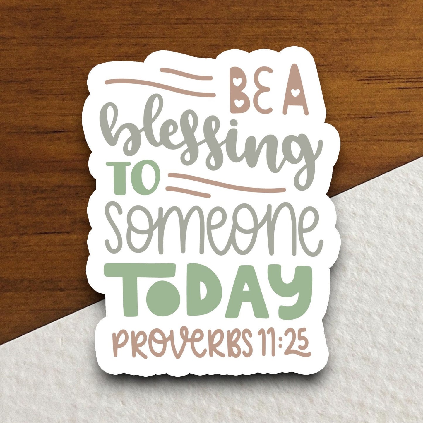 Be a blessing to someone today sticker, religious sticker, blessing sticker, faith sticker, Worship Sticker, Christian Sticker, Room Décor