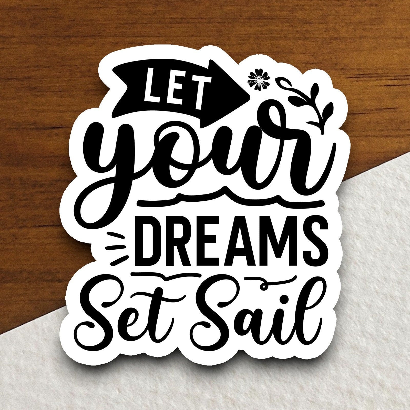 Let Your Dreams Set Sail sticker, Religious Sticker, Faith Sticker, Worship Sticker, Christian Sticker, Scripture Sticker, Room Décor