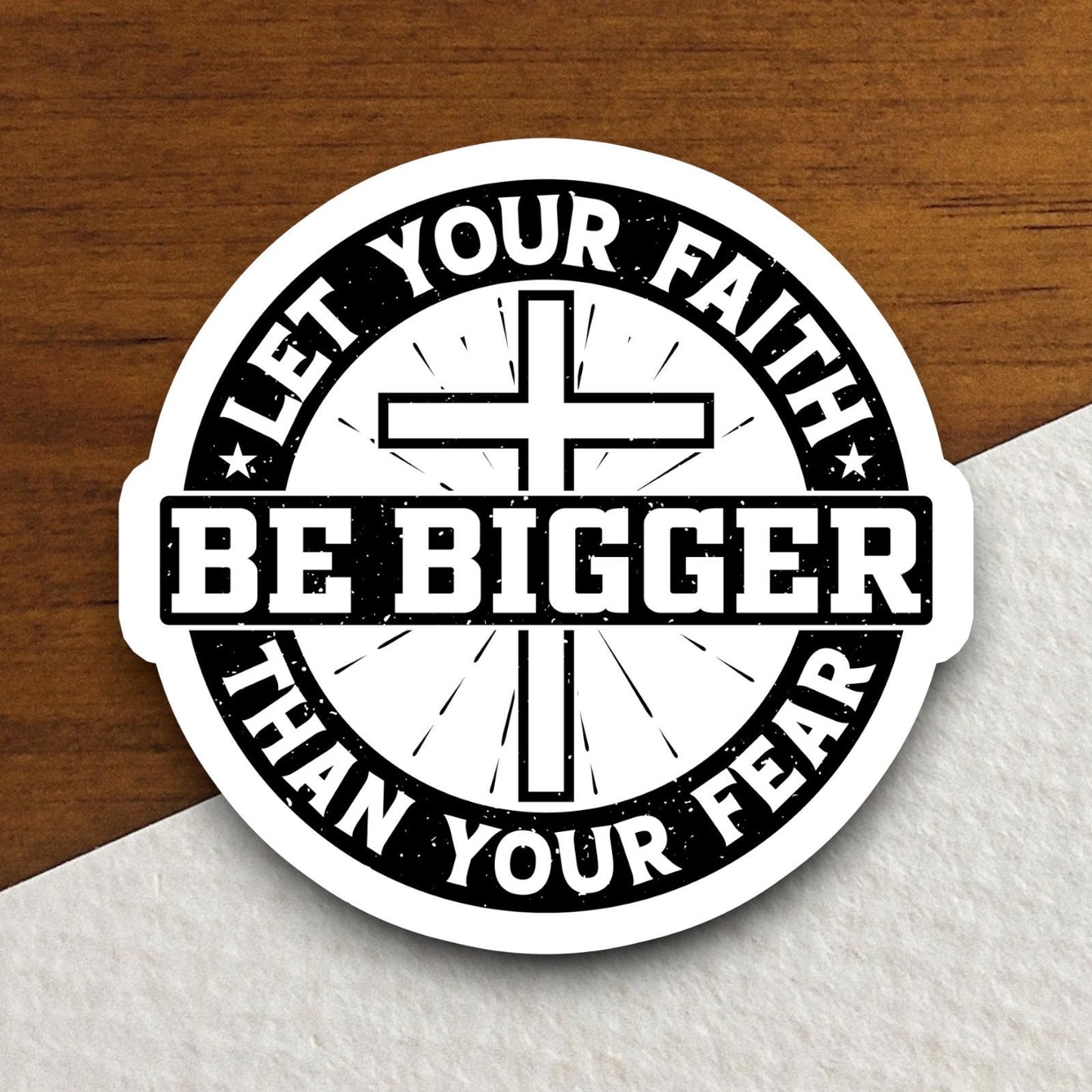 Let Your Faith Be Bigger sticker, Religious Sticker, Faith Sticker, Worship Sticker, Christian Sticker, Scripture Sticker, Room Décor