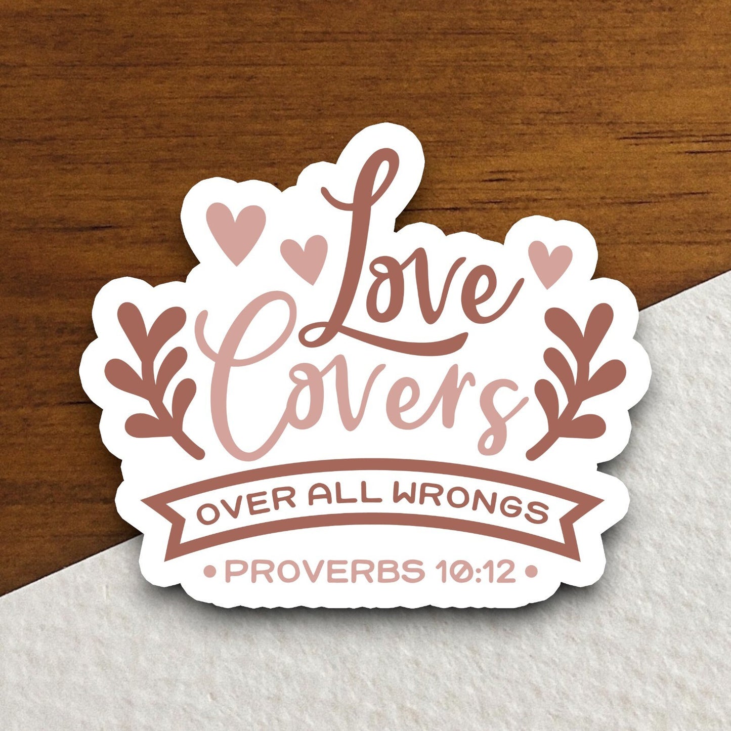 Love Covers all Wrongs sticker, Religious Sticker, Faith Sticker, Worship Sticker, Christian Sticker, Scripture Sticker, Room Décor