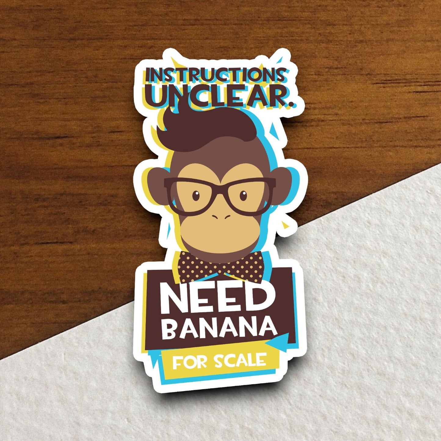 Instruction unclear need banana for scale monkey sticker, Funny Animal Sticker For Laptop, Water Bottle, Hydro flask, Phone, Computer, Gift