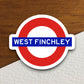 West Finchley station sticker, the Underground Tube in London England, London tunnel souvenir sticker, road sign travel gift, Room Décor