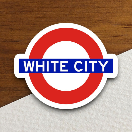 White City station sticker, the Underground Tube in London England, London tunnel souvenir sticker, road sign travel gift, Room Décor