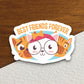 Best Friends Sticker, Laptop Stickers, Funny Stickers, Laptop Decals, Tumbler Stickers, Water Bottle Sticker, Custom Stickers, Room Décor