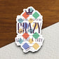 Hide Your Crazy Act Like a Lady Sticker, funny stickers, laptop stickers, water bottle sticker, sticker with sayings