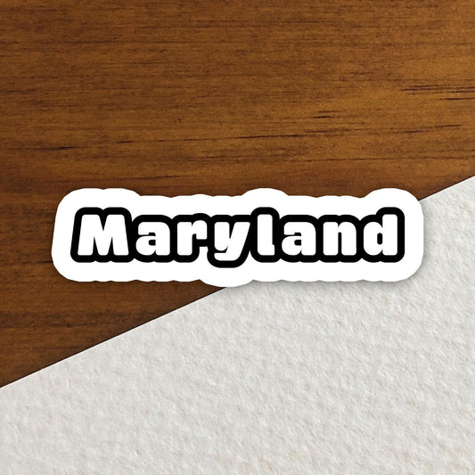 Maryland Sticker, State Sticker, Water Bottle Sticker, Journal Sticker, Laptop Sticker, Room Decor