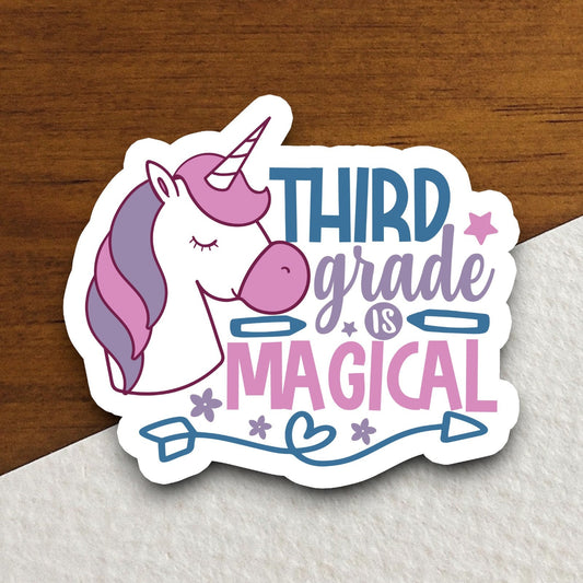 Third Grade is Magical Sticker, Teacher Sticker, Education Sticker, School Sticker, Cute Sticker, Room Decor