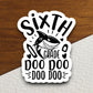 Sixth Grade Shark Doo Doo Doo Doo Sticker, Teacher Sticker, Education Sticker, School Sticker, Cute Sticker, Room Decor, Back to School