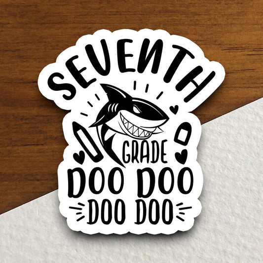 Seventh Grade Shark Doo Doo Doo Doo Sticker, Teacher Sticker, Education Sticker, School Sticker, Cute Sticker, Room Decor, Back to School