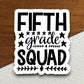 Fifth Grade Squad Sticker, Teacher Sticker, Education Sticker, School Sticker, Cute Sticker, Room Decor, Back to School