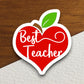 Best Teacher Sticker, Teacher Sticker, Education Sticker, School Sticker, Cute Sticker, Room Decor, Back to School