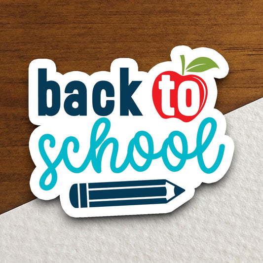 Back to School Sticker, Teacher Sticker, Education Sticker, School Sticker, Cute Sticker, Room Decor, Back to School