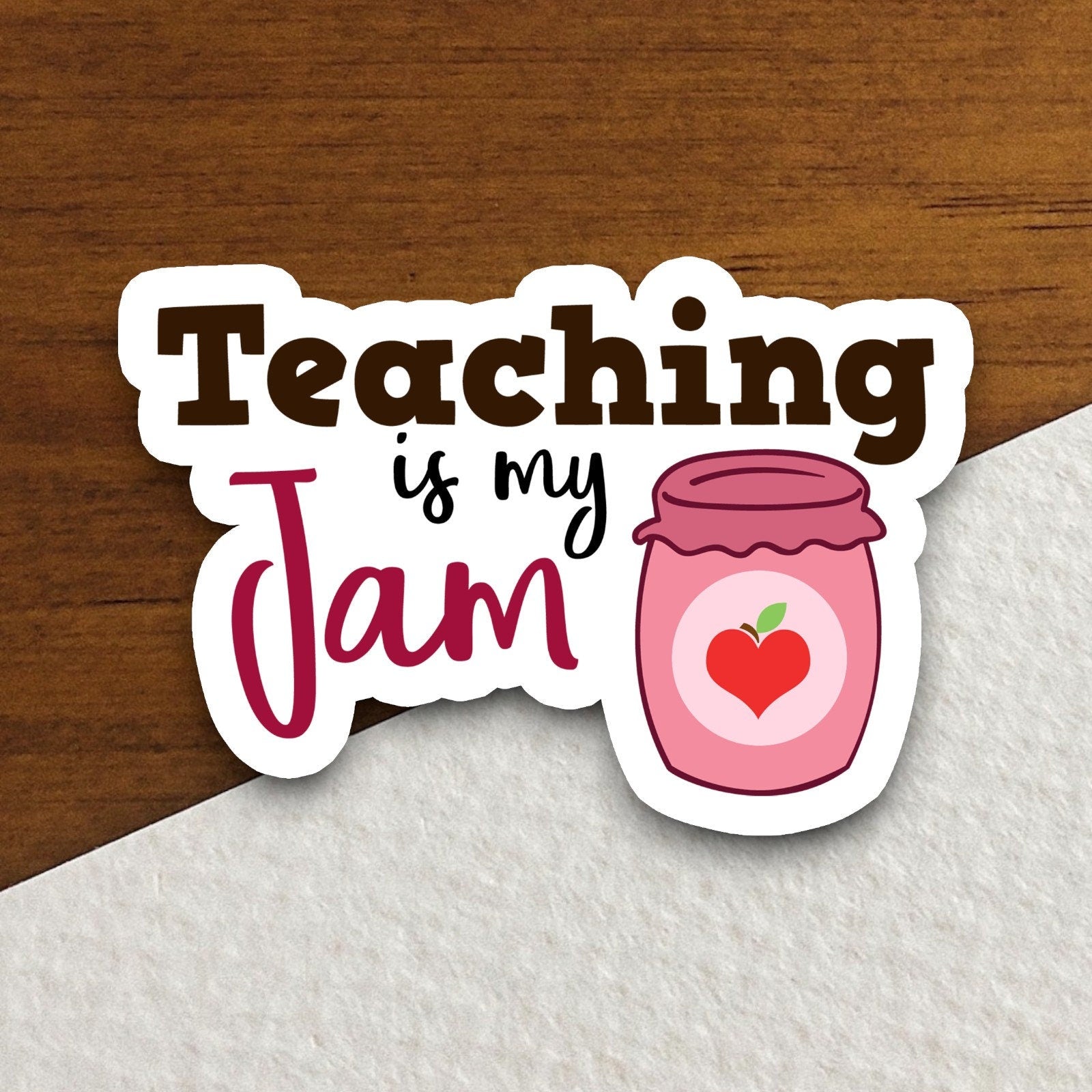 Teaching is my Jam Sticker, Teacher Sticker, Education Sticker, School Sticker, Cute Sticker, Room Decor