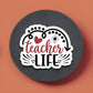 Teacher life Sticker, Teacher Sticker, Education Sticker, School Sticker, Cute Sticker, Room Decor, Back to School