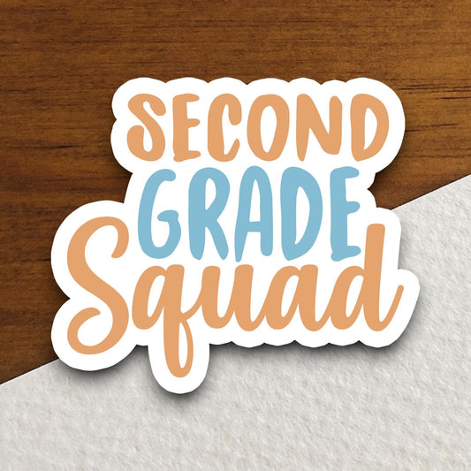 Second Grade Squad sticker, Teacher Sticker, Education Sticker, School Sticker, Cute Sticker, Room Decor, Back to School