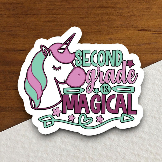 Second Grade is Magical Sticker, Teacher Sticker, Education Sticker, School Sticker, Cute Sticker, Room Decor, Back to School