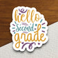 Hello Second Grade Sticker, Teacher Sticker, Education Sticker, School Sticker, Cute Sticker, Room Decor, Back to School