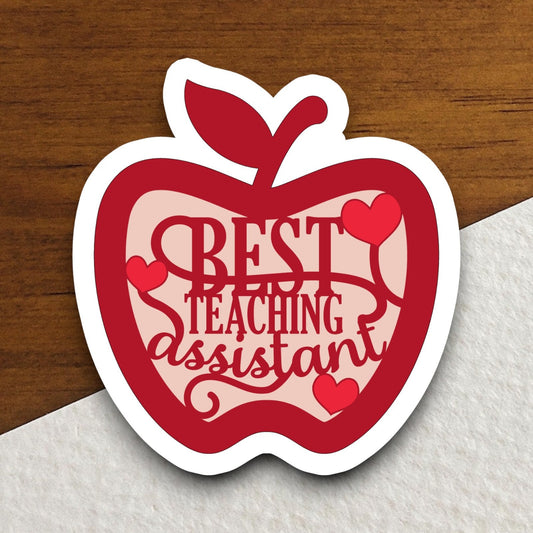 Best Teaching Assistant Apple Sticker, Teacher Sticker, Education Sticker, School Sticker, Cute Sticker, Room Decor, Back to School