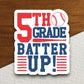 5th Grade Batter Up Sticker, Teacher Sticker, Education Sticker, School Sticker, Cute Sticker, Room Decor, Back to School