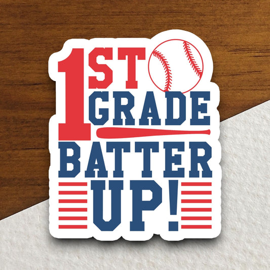 1st Grade Batter Up Sticker, Teacher Sticker, Education Sticker, School Sticker, Cute Sticker, Room Decor, Back to School