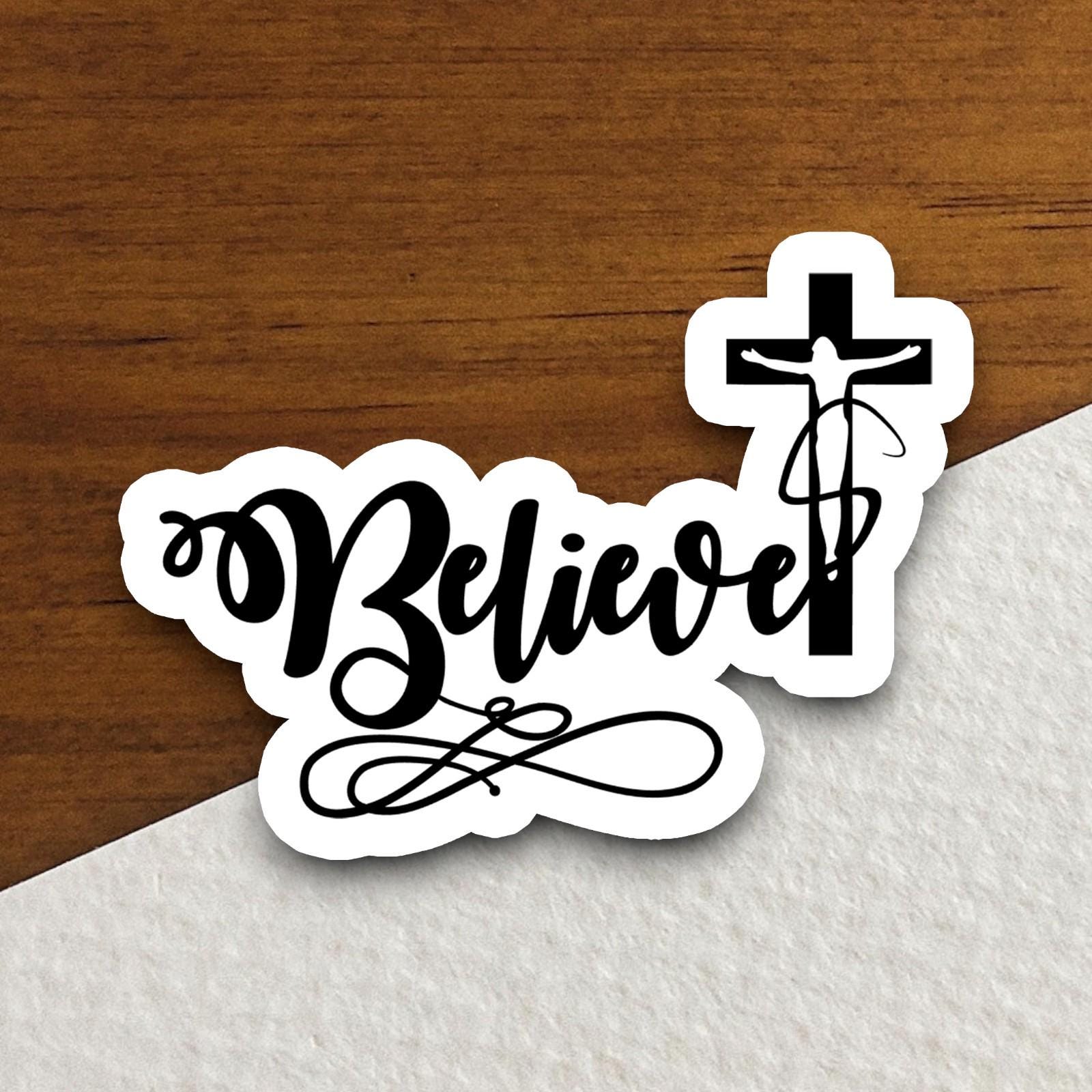 Believe with cross and Jesus sticker, Religious Sticker, Faith Sticker, Worship Sticker, Christian Sticker, Scripture Sticker, Room Décor